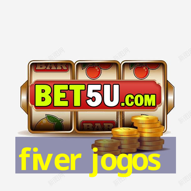 fiver jogos